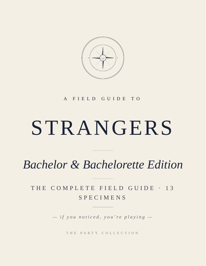 Bachelor & Bachelorette Edition — The Complete Field Guide cover